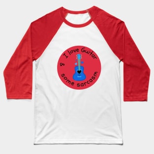 I Love Guitar Baseball T-Shirt